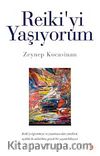 Reiki'yi Yaşıyorum