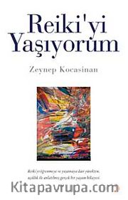 Reiki'yi Yaşıyorum