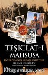 Teşkilat-ı Mahsusa & Enver Paşa'nın Sırdaşı Anlatıyor