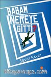 Babam Nereye Gitti? / Memo'nun Maceraları 1