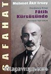 Fatih Kürsüsünde / Safahat 4