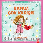 Kafam Çok Karışık / Karar Vermeyi Öğreniyorum