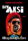 Bay Aksi