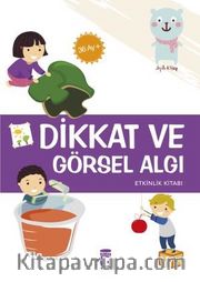 Dikkat ve Görsel Algı Etkinlik Kitabı (36 Ay +)
