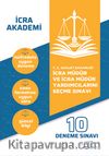 İcra Müdür ve İcra Müdür Yardımcılarını Seçme Sınavı 10 Deneme