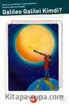 Galileo Galilei Kimdi