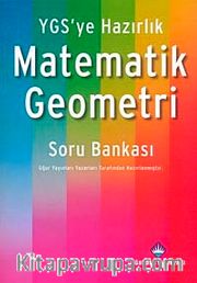 YGS'ye Hazırlık  Matematik-Geometri Soru Bankası