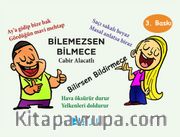 Bilemezsen Bilmece Bilirsen Bildirmece