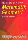 YGS ve LYS'ye Hazırlık  Matematik-Geometri Soru Bankası