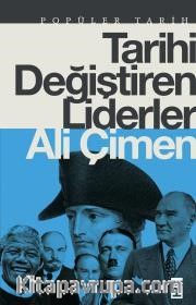 Tarihi Değiştiren Liderler