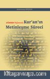 el-Intisar Bağlamında Kur’an’ın Metinleşme Süreci
