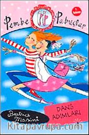 Dans Adımları <br /> Pembe Pabuçlar (1. Kitap)