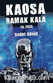 Kaosa Ramak Kala <br /> Yıl 2033