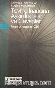 Tevhid İnancına Aykırı İddalar ve Cevapları