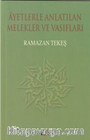 Ayetlerle Anlatılan Melekler ve Vasıfları