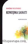 Doğru ve Etkili Konuşma Sanatı