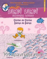 Lumpi Lumpi Arkadaşım Ejderha <br /> Çizme de Çizme Şapka da Şapka