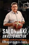 Salondaki En Kötü Koltuk