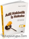 2020 Adli Hakimlik İş Hukuku Konu Anlatımı