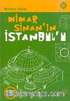 Mimar Sinan'ın İstanbulu