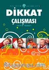 Dikkat Çalışması