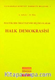 Politik Bir Örgütleme Biçimi Olarak Halk Demokrasisi