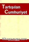 Tartışılan Cumhuriyet