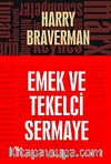 Emek ve Tekelci Sermaye