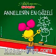 Sizinkiler / Annelerin En Güzeli
