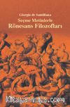 Seçme Metinlerle Rönesans Filozofları