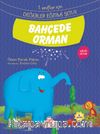 Bahçede Orman / 1. Sınıflar İçin Değerler Eğitimi Seti 9