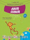 Abur Cubur / 1. Sınıflar İçin Değerler Eğitimi Seti 3