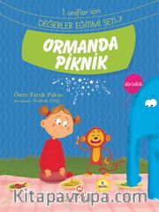 Ormanda Piknik / 1. Sınıflar İçin Değerler Eğitimi Seti 7