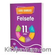 11. Sınıf Felsefe Soru Bankası 