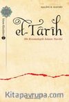 Et-Tarih & İlk Kronolojik İslam Tarihi