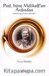 Prof. Irene Melikoff'un Ardından