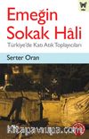 Emeğin Sokak Hali & Türkiye’de Katı Atık Toplayıcıları