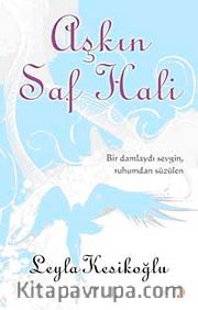 Aşkın Saf Hali