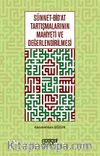 Sünnet Bid’at Tartışmalarının Mahiyeti ve Değerlendirilmesi