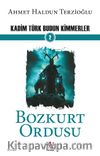Bozkurt Ordusu / Kadim Türk Budun Kimmerler 2
