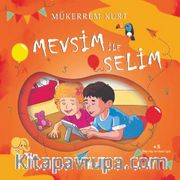 Mevsim ile Selim