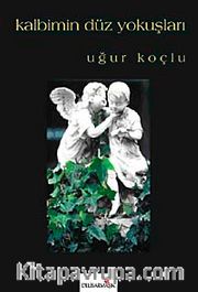 Kalbimin Düz Yokuşları