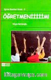 Öğretmeniiiiim!