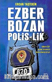 Ezber Bozan Polis-lik