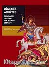 Digenes Akrites & Günümüze Ulaşan Tek Bizans Destanı