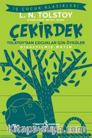 Çekirdek Tolstoy’dan Çocuklar İçin Öyküler (Kısaltılmış Metin)