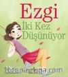 Ezgi İki Kez Düşünüyor