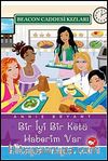 Bir İyi Bir Kötü Haberim & Beacon Caddesi Kızları-2