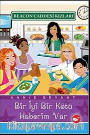 Bir İyi Bir Kötü Haberim <br /> Beacon Caddesi Kızları-2