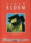Sedad Eldem: Modern Bir Türk Mimar
